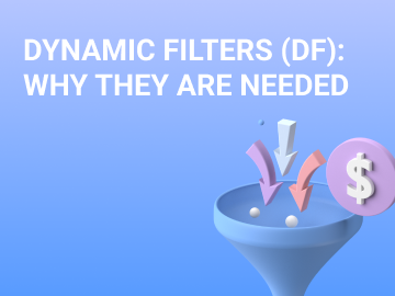 DYNAMIC FILTERS (DF): WHY THEY ARE NEEDED